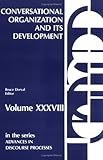 Conversational Organization and Its Development, , 0893916633