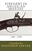 Firearms in American History - 1600 to 1800 by Charles Winthrop Sawyer