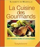 La cuisine des gourmands by 