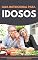 Livro Guia Nutricional Para Idosos: Descubra os padrões alimentares e os segredos nutricionais para uma terceira idade saudável e FELIZ!