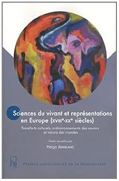 Sciences du vivant et représentations en Europe (XVIIIe-XXe siècles)