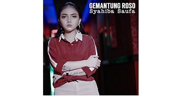 Gemantung Roso By Syahiba Saufa On Amazon Music Amazon Com