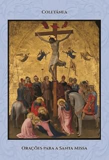 Livro Orações para a Santa Missa: Coletânea