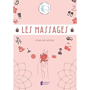 Les massages: L’artisanat, la tradition et la magie de l’espace sacré