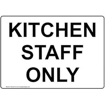 Amazon.com : Kitchen Staff Only Sign, 10x7 inch Plastic for Safe Food ...