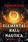 Livro Elemental Hall: Nautica (Série Elemental Hall — Livro Um)