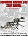 Browning Machinegun Shop Manual by
