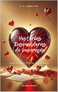Livro História inspiradoras de superação: Você não está sozinho