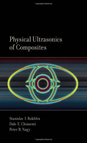 Physical Ultrasonics of Composites (Hardcover)