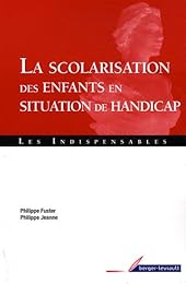 La  scolarisation des enfants en situation de handicap