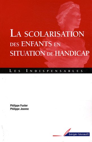 La  scolarisation des enfants en situation de handicap