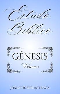 Livro Estudo Bíblico: Gênesis - Volume 1