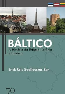 Livro Báltico: A História da Estônia, Letônia e Lituânia