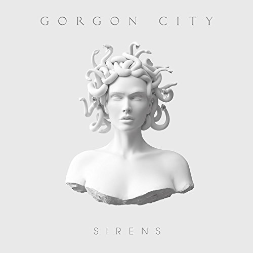 Gorgon City - Sirens [explicit] - Zortam Music