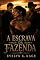 Livro A Escrava da Fazenda: Sete Dias como Propriedade do Irmão do Meu Mestre (Um Conto explícito BDSM MF/FF/MMF)