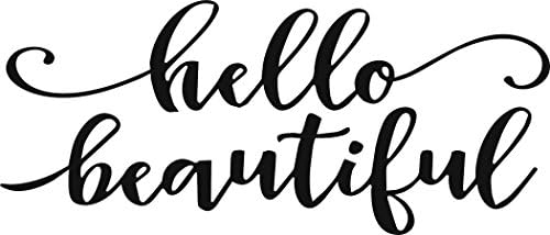 HELLO BEAUTIFUL VINYL STICKER (3" X 7")