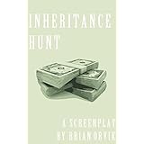 Inheritance Hunt: A Comedy Screenplay