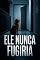 Livro Ele Nunca Fugiria: Um suspense psicológico sobre segredos, memória e o preço da solidão