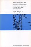 Public Policy and the Diffusion of Technology, DeYoung, John H., Jr. and Tilton, John E., 0271005475