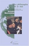 Le philosophe et le réel: Entretiens avec Jean-Jacques Rosat (Philosophie) (French Edition) by