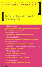 Travail, critique du travail, émancipation