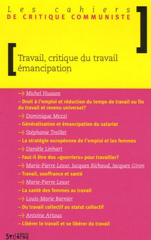 Travail, critique du travail, émancipation