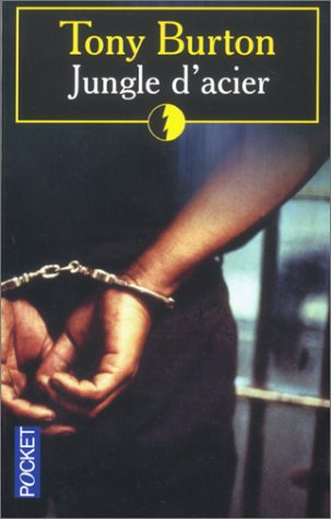 Jungle d'acier