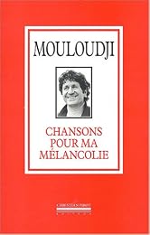Chansons pour ma mélancolie