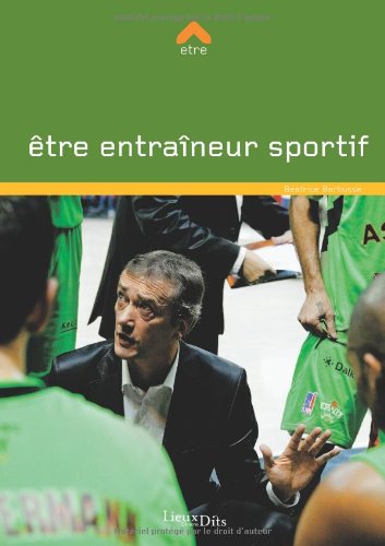 Être entraîneur sportif