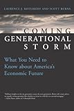 The Coming Generational Storm: What You Need to Know about America's Economic Future