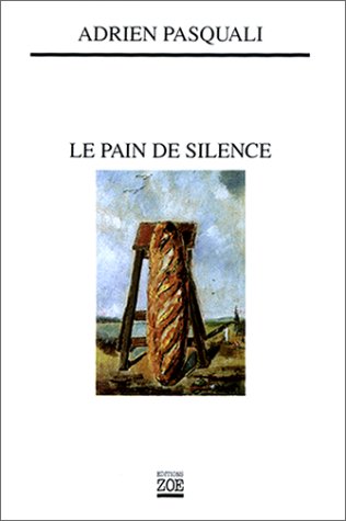 Le pain de silence