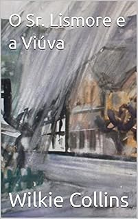 Livro O Sr. Lismore e a Viúva