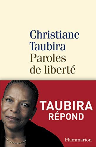 Paroles de liberté (Café Voltaire) (French Edition) by Christiane Taubira