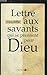 Lettre aux savants qui se prennent pour Dieu (French Edition) by 
