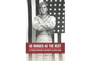 As Rugged as the Rest: A Young Marine's Journey to Iwo Jima
