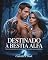 Livro Destinado à Bestia Alfa: Romance paranormal entre um macho alfa e sua alma gêmea predestinada