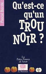 Qu'est-ce qu'un trou noir ?
