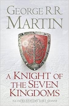 A Knight Of The Seven Kingdoms Hardcover – 1 Jan. 2015