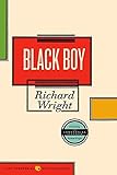 Black Boy by Richard Wright (2008-04-29)