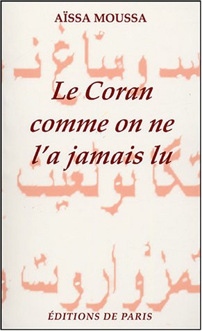 Le  Coran comme on ne l'a jamais lu