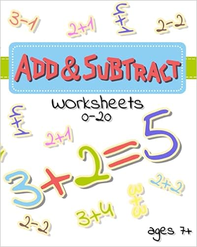 Add & Subtract Worksheets 0-20: Training workbook for kids Ages 7+ | Math Practice for children First and Second grade | Easy home learning | addition ...