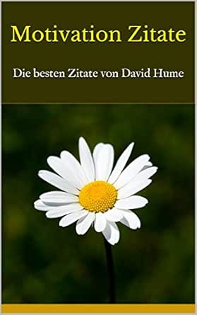 Get Motivation Zitate Die Besten Zitate Von David Hume German For iPhone Free Wallpaper Motivation Zitate Die Besten Zitate Von David Hume German Free