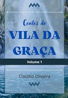 Livro Contos De Vila Da Graça = Volume 1