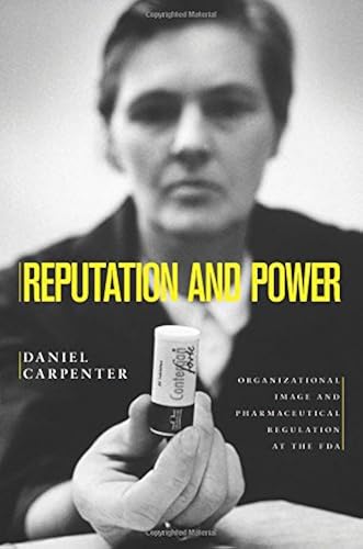 Download Reputation and Power – Organizational Image and Pharmaceutical Regulation at the FDA PDF
