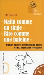Malin comme un singe, rire comme une baleine