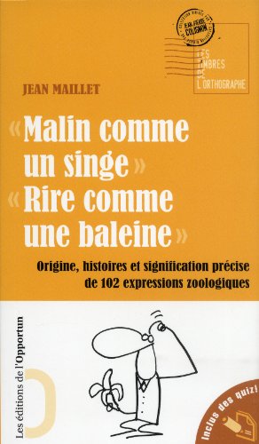 Malin comme un singe, rire comme une baleine