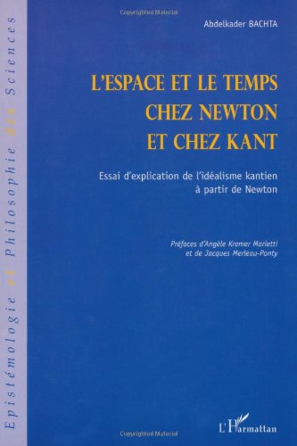 L' espace et le temps chez Newton et chez Kant