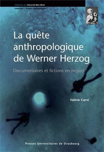 La  quête anthropologique de Werner Herzog