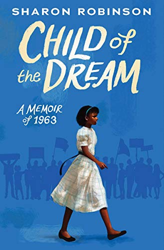 Child of the Dream (A Memoir of 1963)