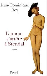 L' amour s'arrête à Stendal